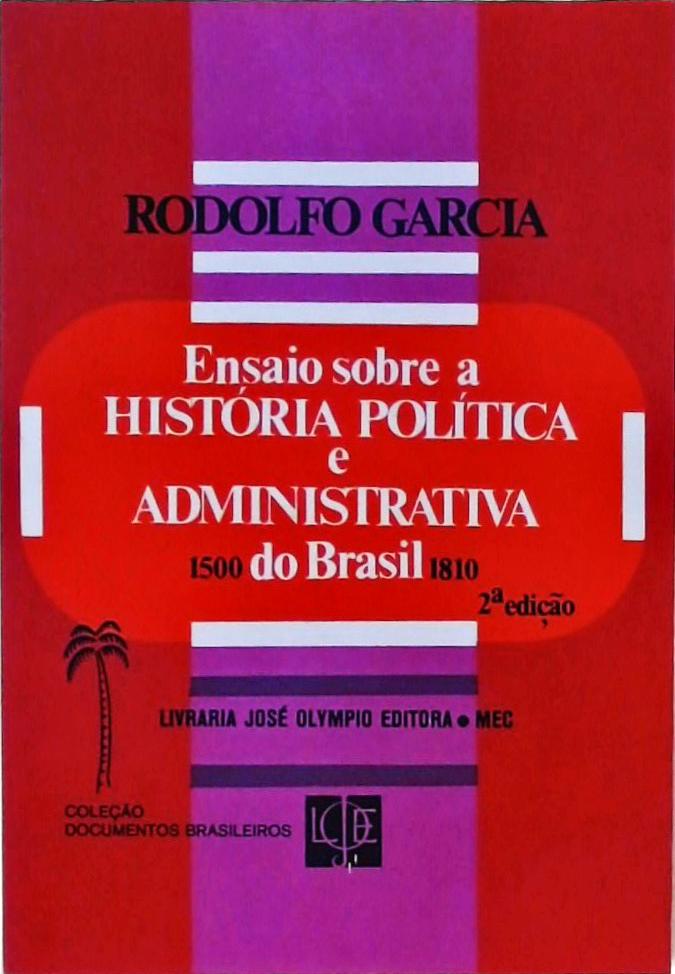 Ensaio sobre a História Política e Administrativa do Brasil (1500-1810)
