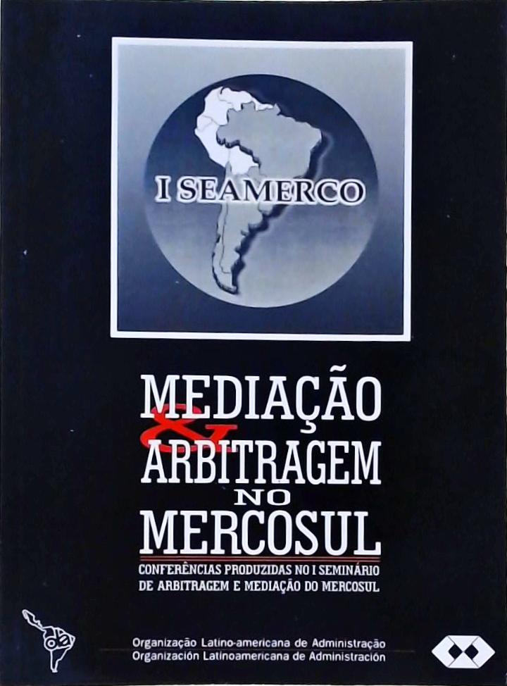 Mediação e Arbitragem no Mercosul