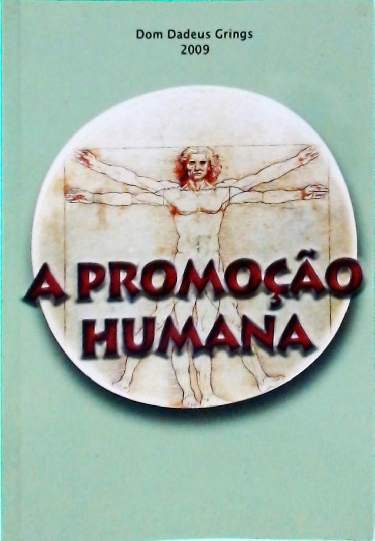 A Promoção Humana