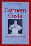 Carmem Costa: Uma Cantora Do Rádio