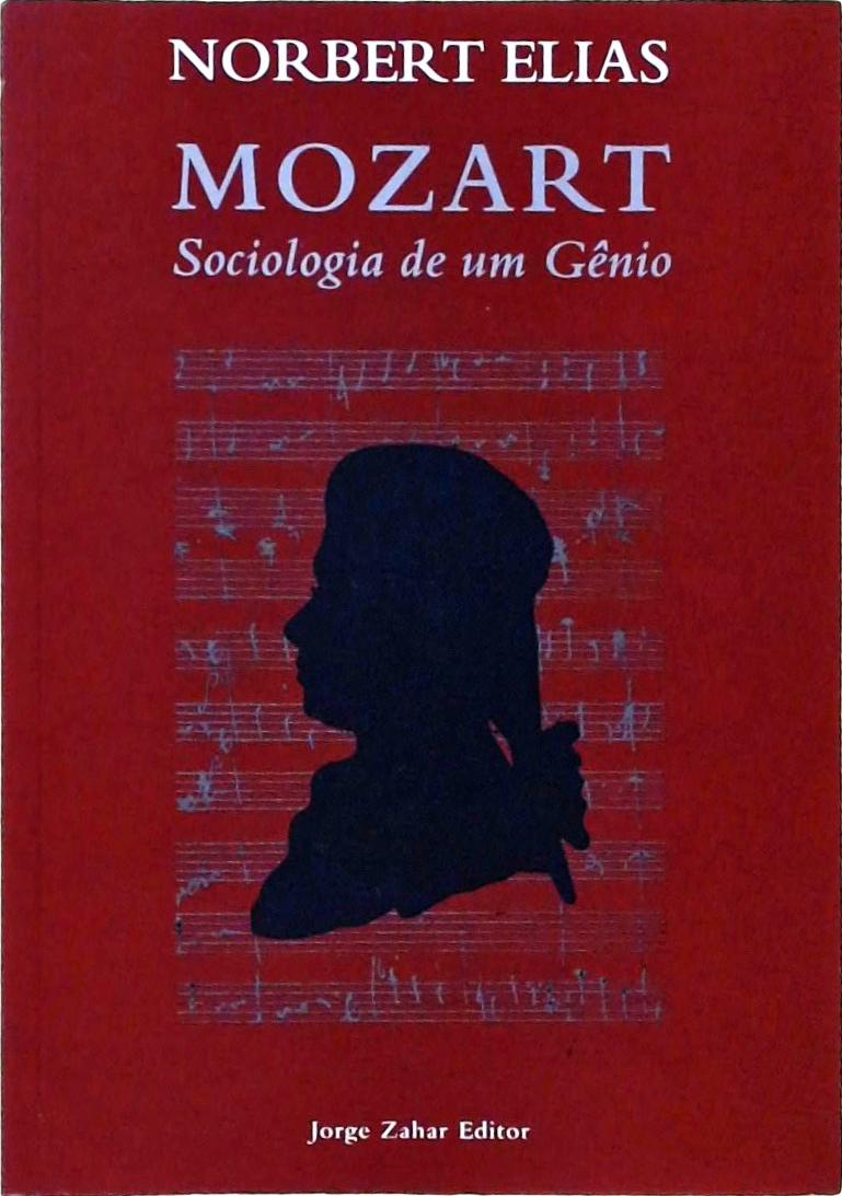 Mozart - Sociologia de um Gênio