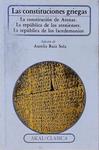 Las Constituciones Griegas: La Constitución De Atenas, La República De Los Atenienses, La República