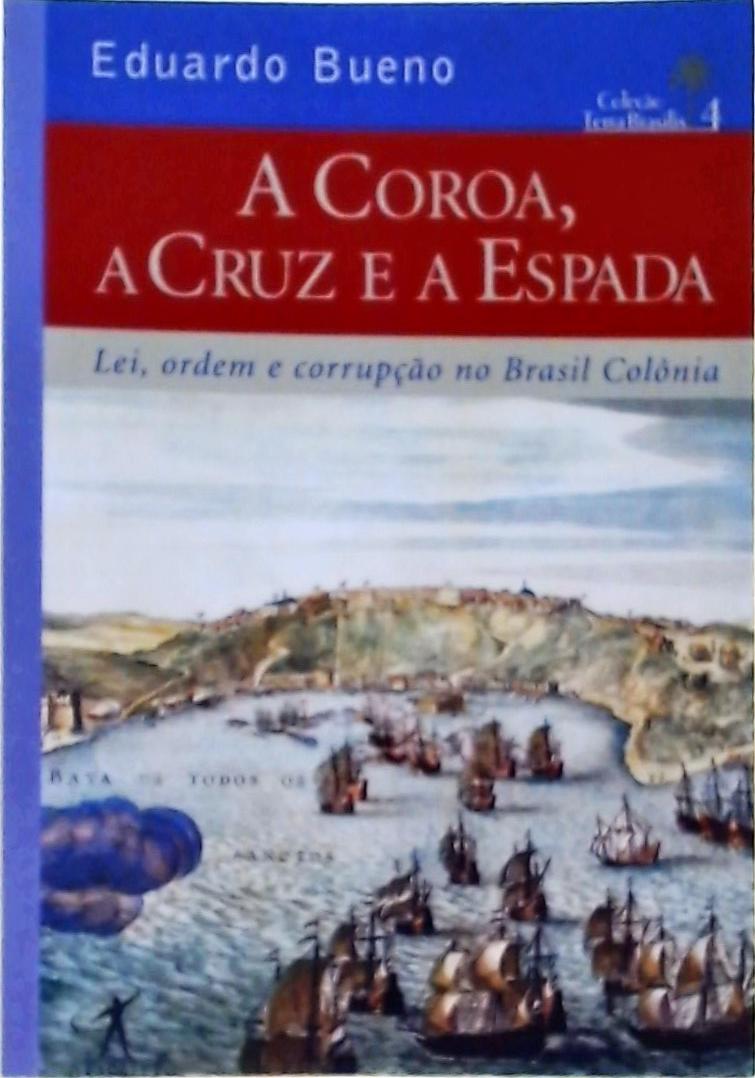 A Coroa, A Cruz E A Espada