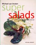 Super Salads: Healing Salads For Mind, Body, And Soul