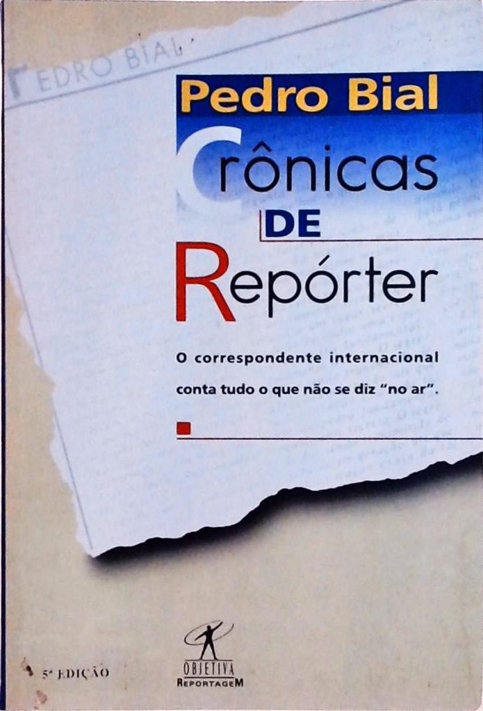 Crônicas De Repórter