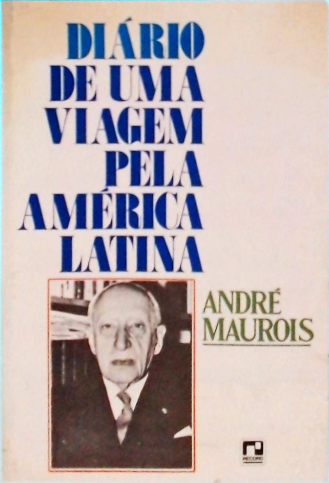 Diario De Uma Viagem Pela America Latina