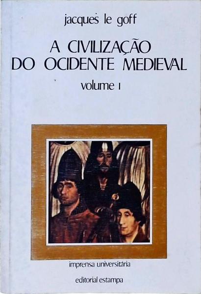 A Civilização Do Ocidente Medieval (2 Volumes)