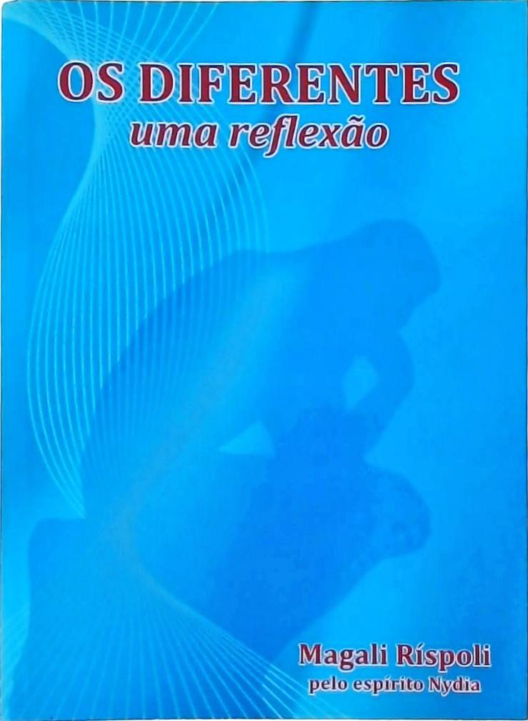 Os Diferentes - Uma Reflexão