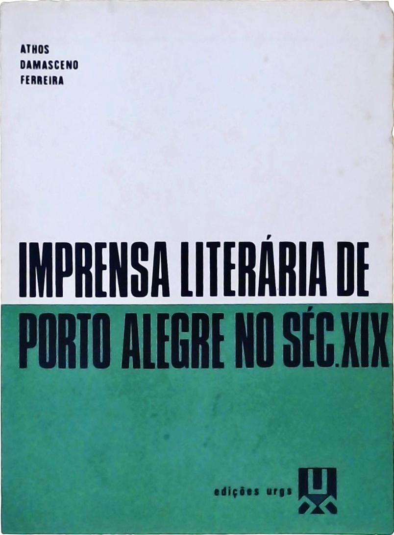 Imprensa Literária de Porto Alegre no Séc. XIX