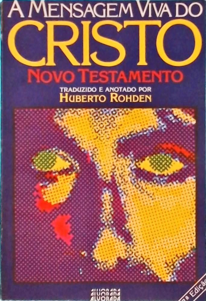 A Mensagem Viva Do Cristo