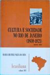Cultura E Sociedade No Rio De Janeiro 1808-1821