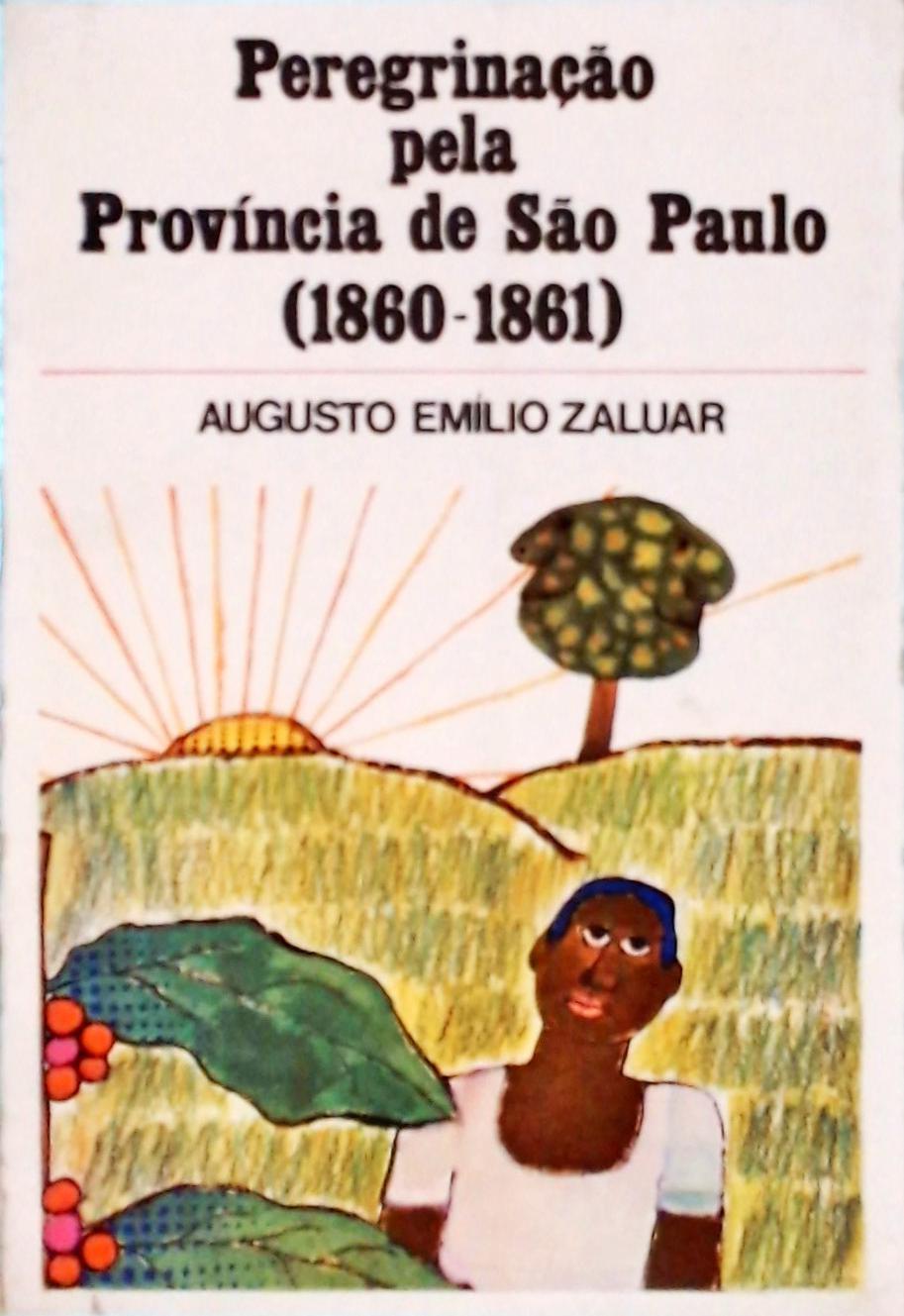 Peregrinação pela Província de São Paulo (1860-1861)
