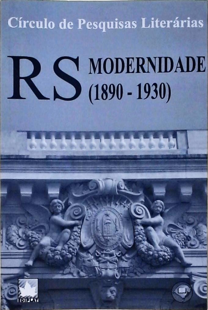 RS - Modernidade (1890 - 1930)