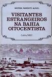 Visitantes Estrangeiros Na Bahia Oitocentista