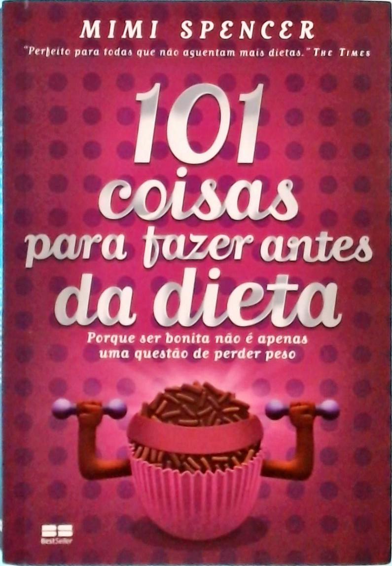 101 coisas para fazer antes da dieta