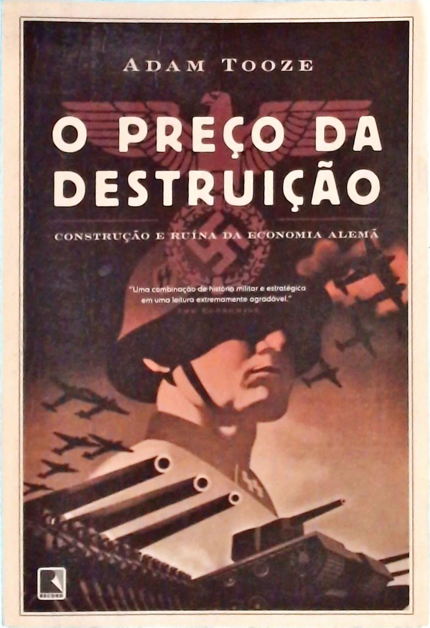 O Preço Da Destruição