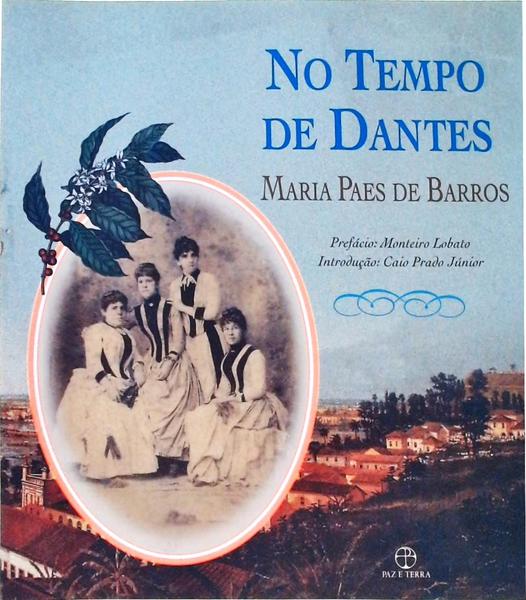 No Tempo De Dantes