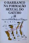 O Barranco Na Formação Sexual Do Gaúcho Vol 2