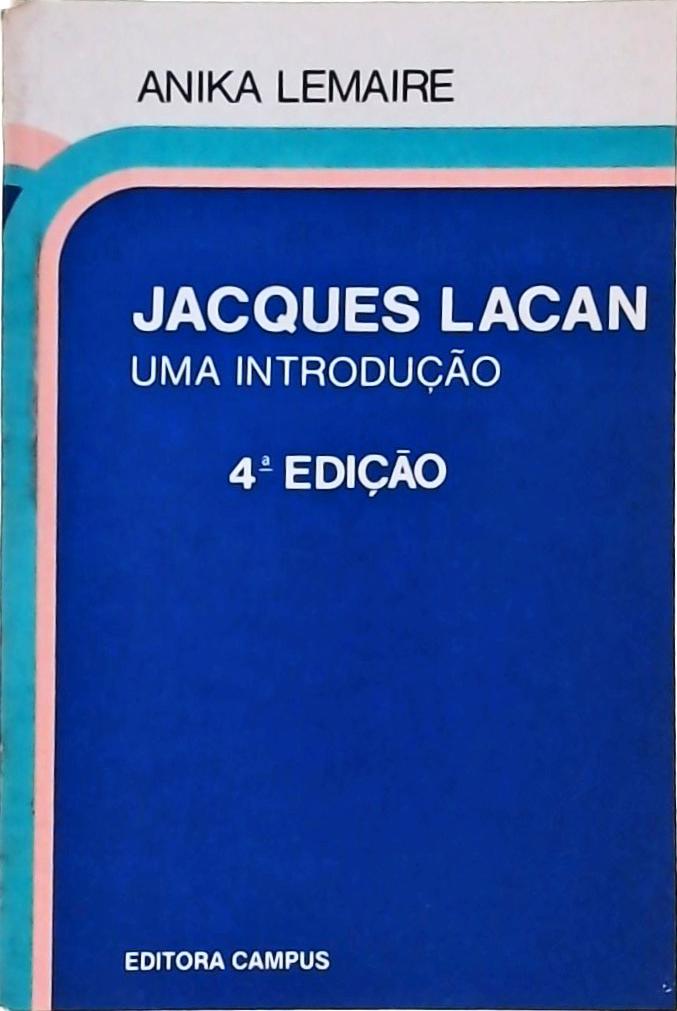 Jacques Lacan - Uma Introdução