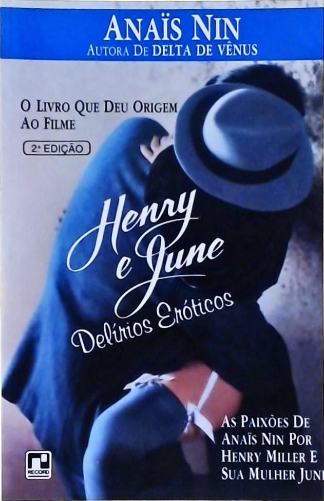 Henry E June - Delírios Eróticos