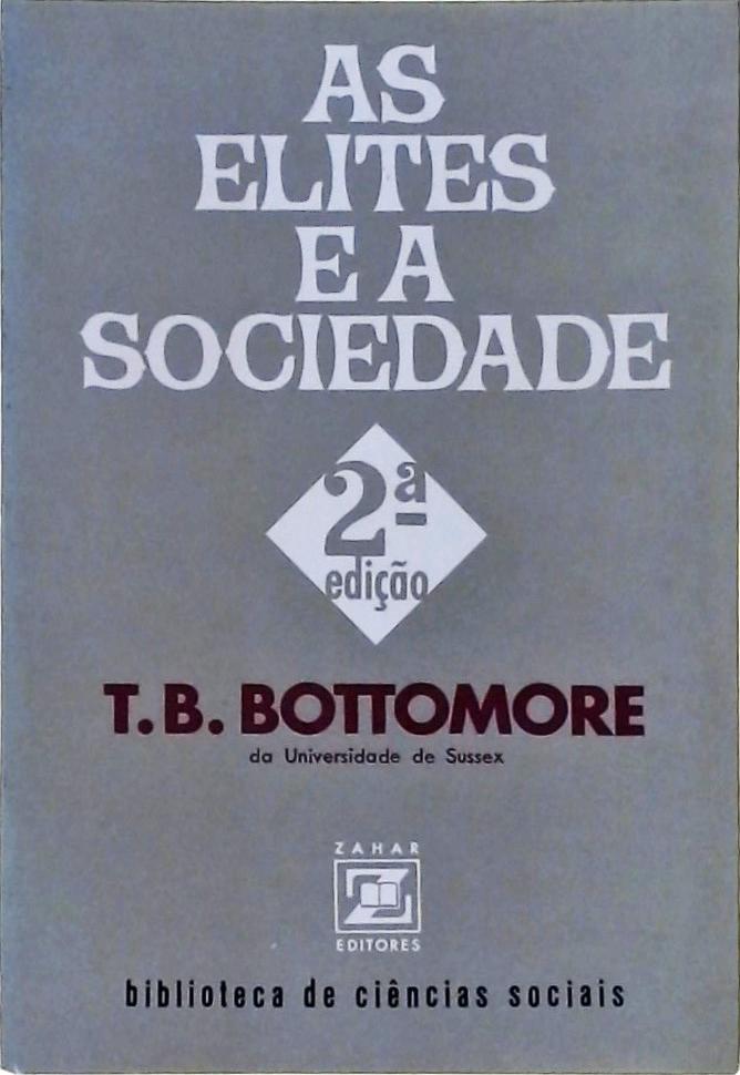 As Elites e a Sociedade