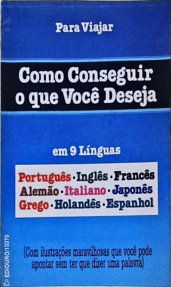 Como Conseguir o que Você Deseja