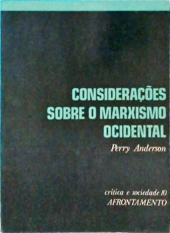 Considerações Sobre o Marxismo Ocidental