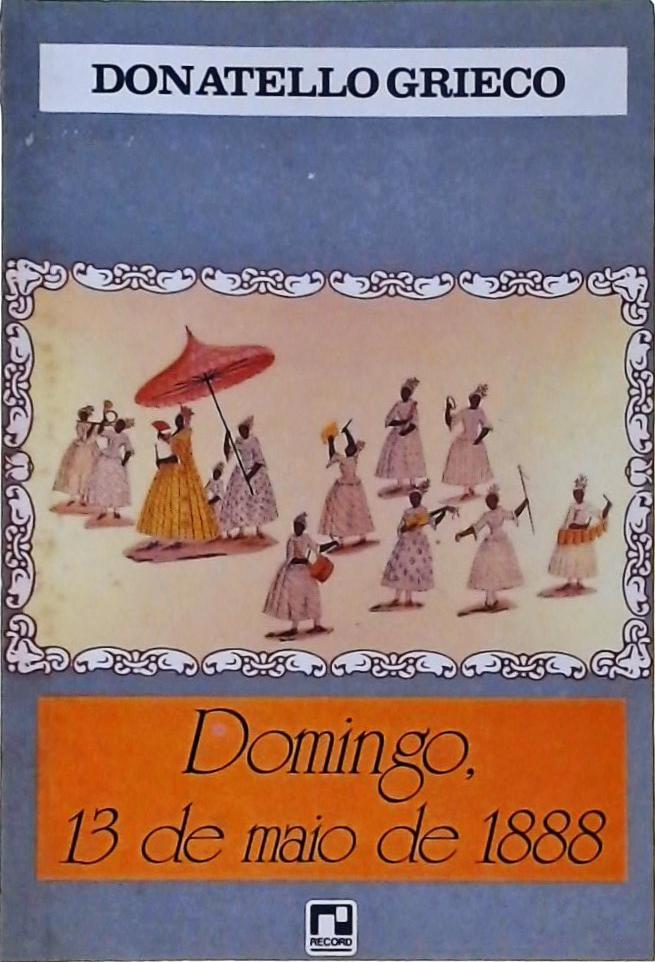 Domingo, 13 De Maio De 1888