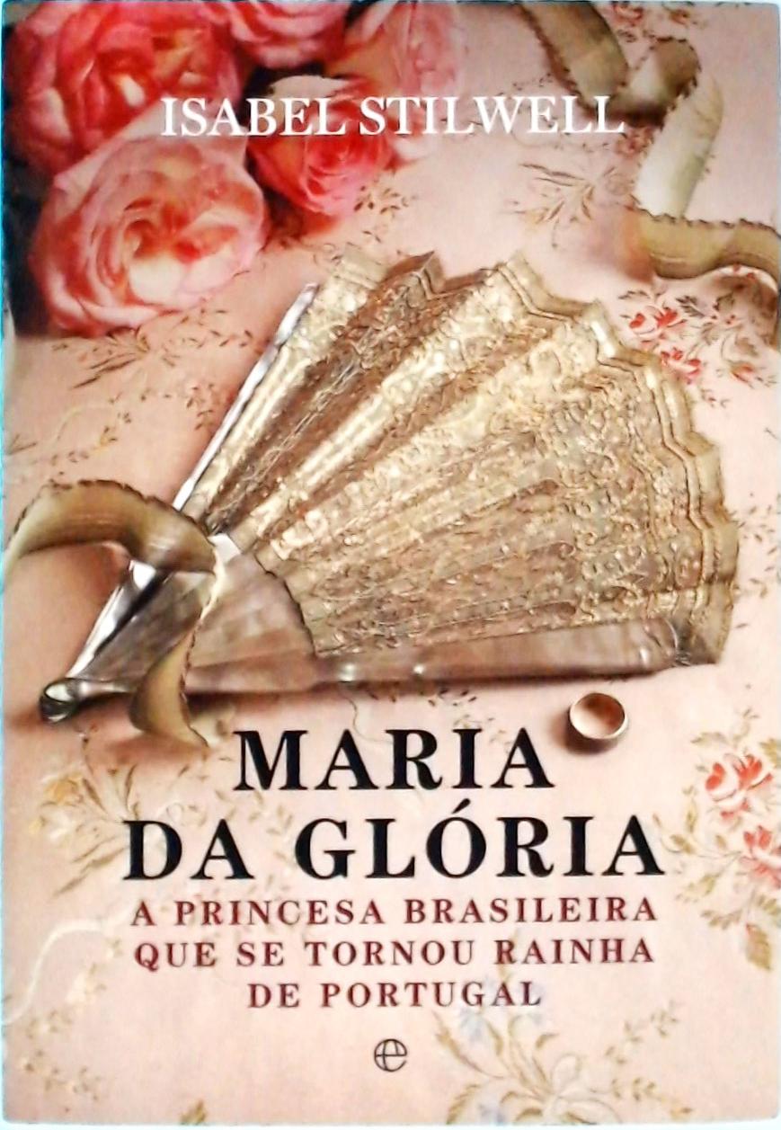 Maria Da Glória