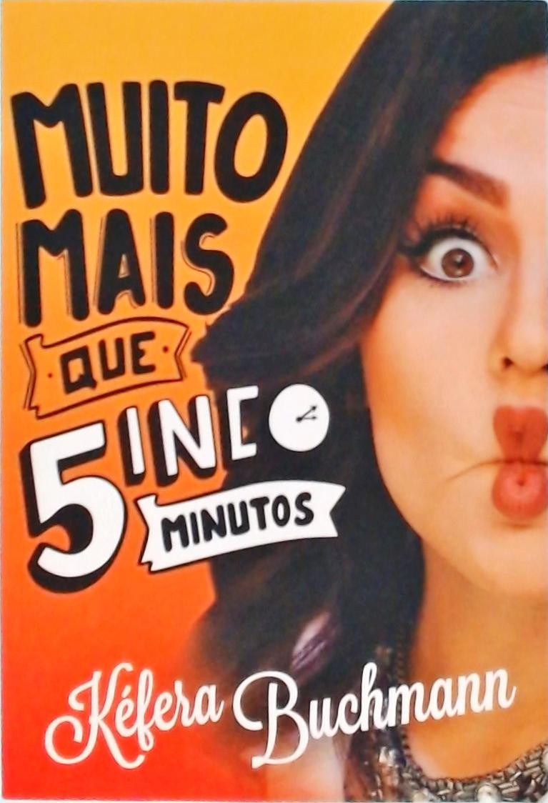 Muito Mais Que 5 Minutos