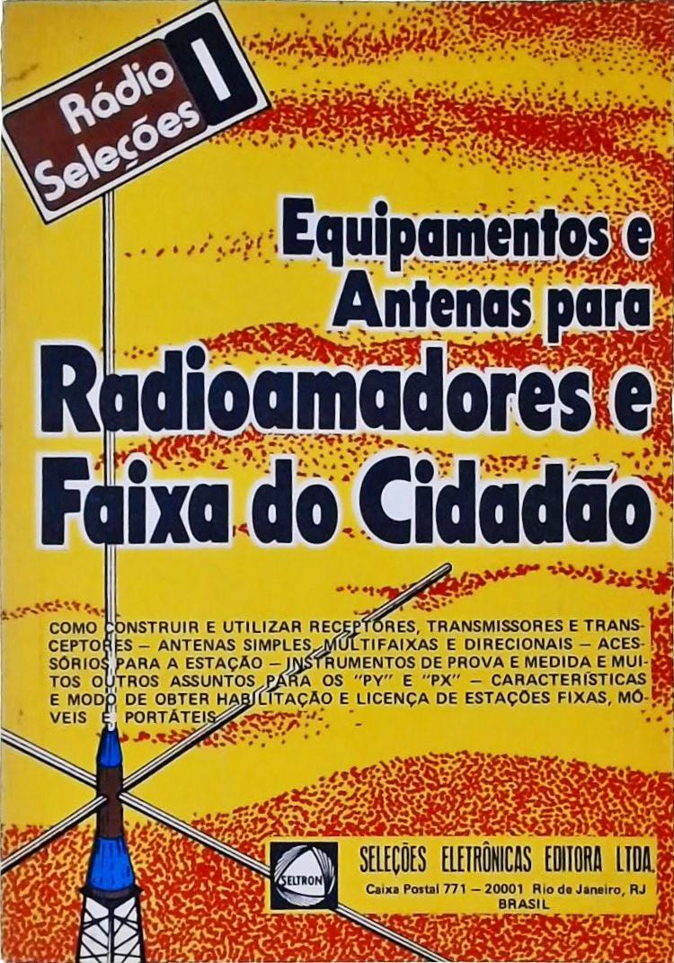 Equipamentos e Antenas para Radioamadores e Faixa do Cidadão