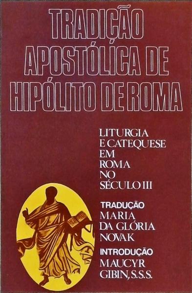 Tradição Apostólica De Hipólito De Roma