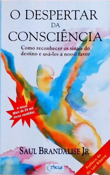 O Despertar Da Consciência