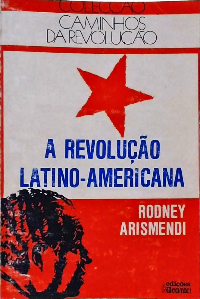 A Revolução Latino-americana