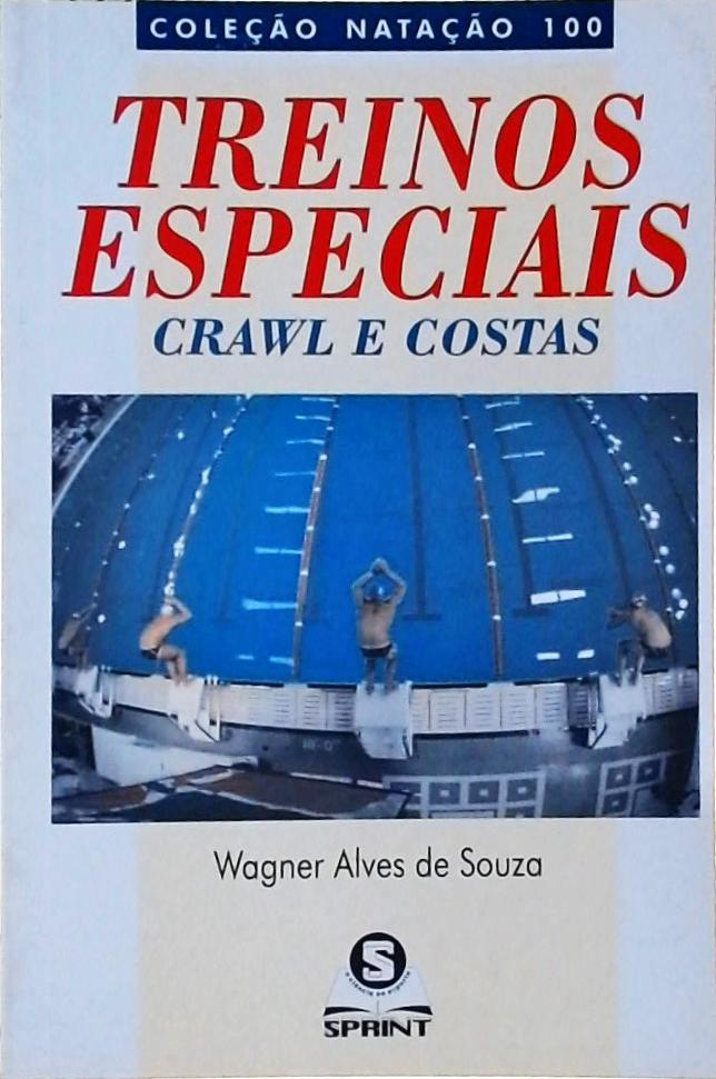 Treinos Especiais - Crawl E Costas