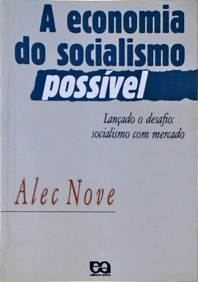 A Economia Do Socialismo Possível