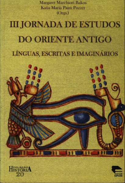 Línguas, Escritas e Imaginários - Ill Jornada De Estudos Do Oriente Antigo