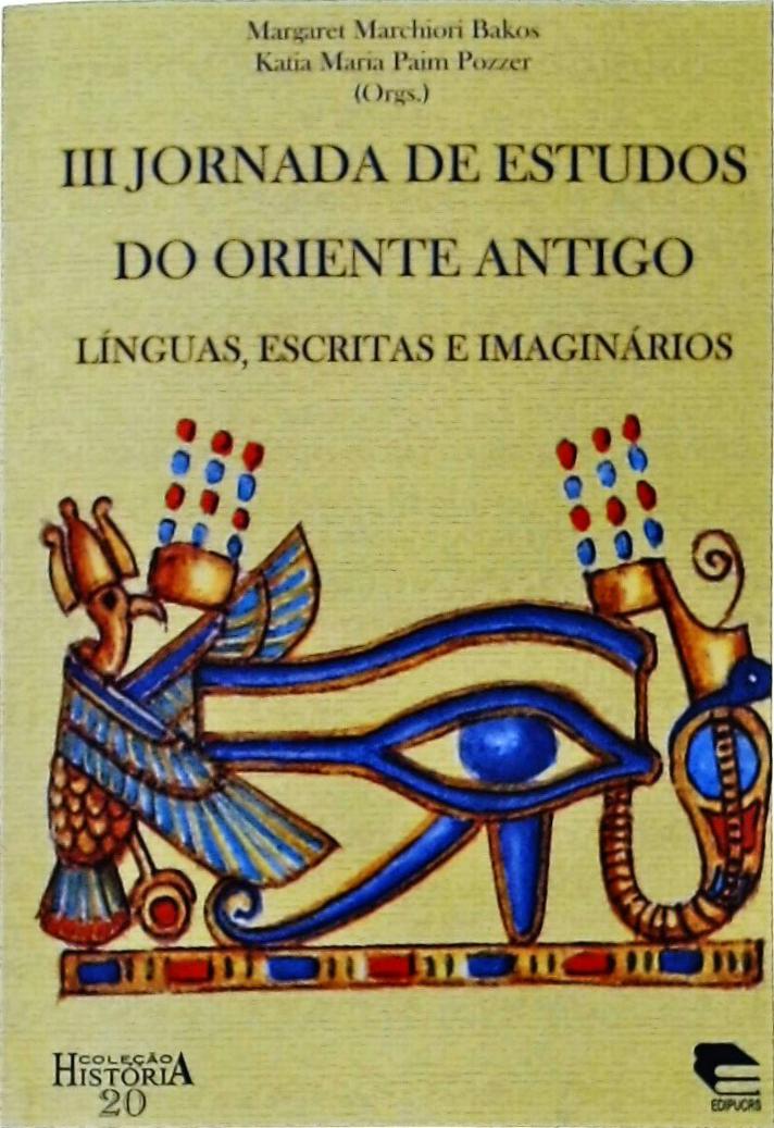 Línguas, Escritas e Imaginários - III Jornada de Estudos do Oriente Antigo