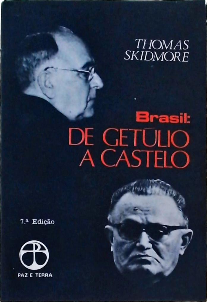 Brasil - De Getúlio a Castelo (1930-1964)