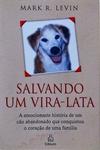 Salvando Um Vira-Lata