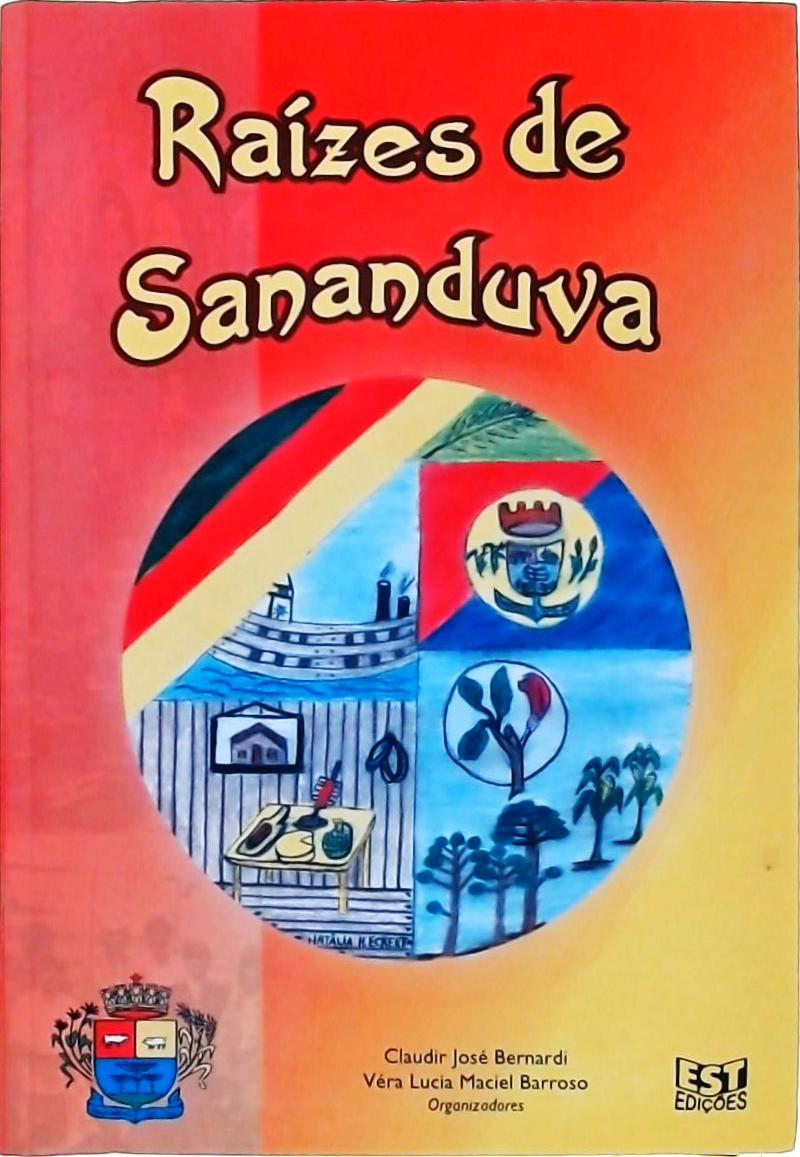 Raízes De Sananduva