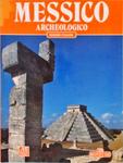 Messico Archeologico