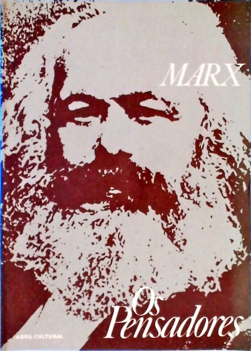 Os Pensadores: Marx