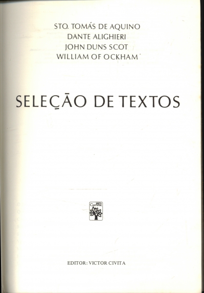 Os Pensadores - Sto. Tomás de Aquino, Dante, Scot e Ockham