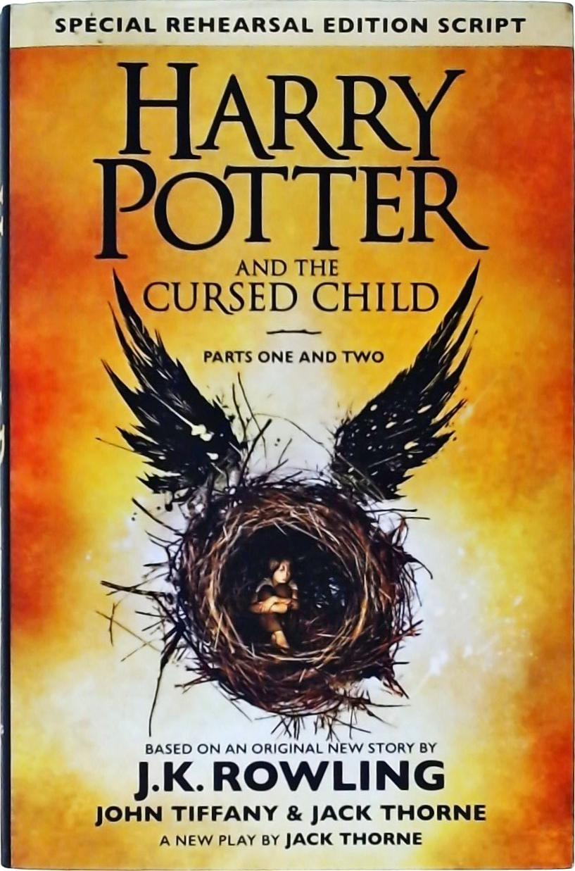 Harry Potter And The Cursed Child - Special Rehearsal Script
