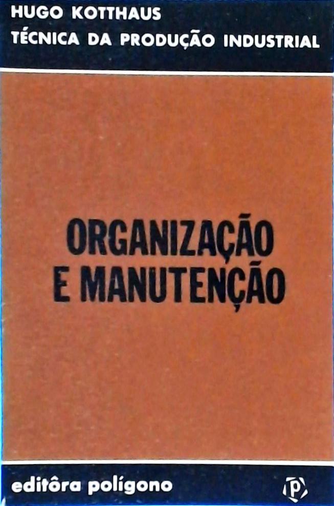 Organização e Manutenção vol 7