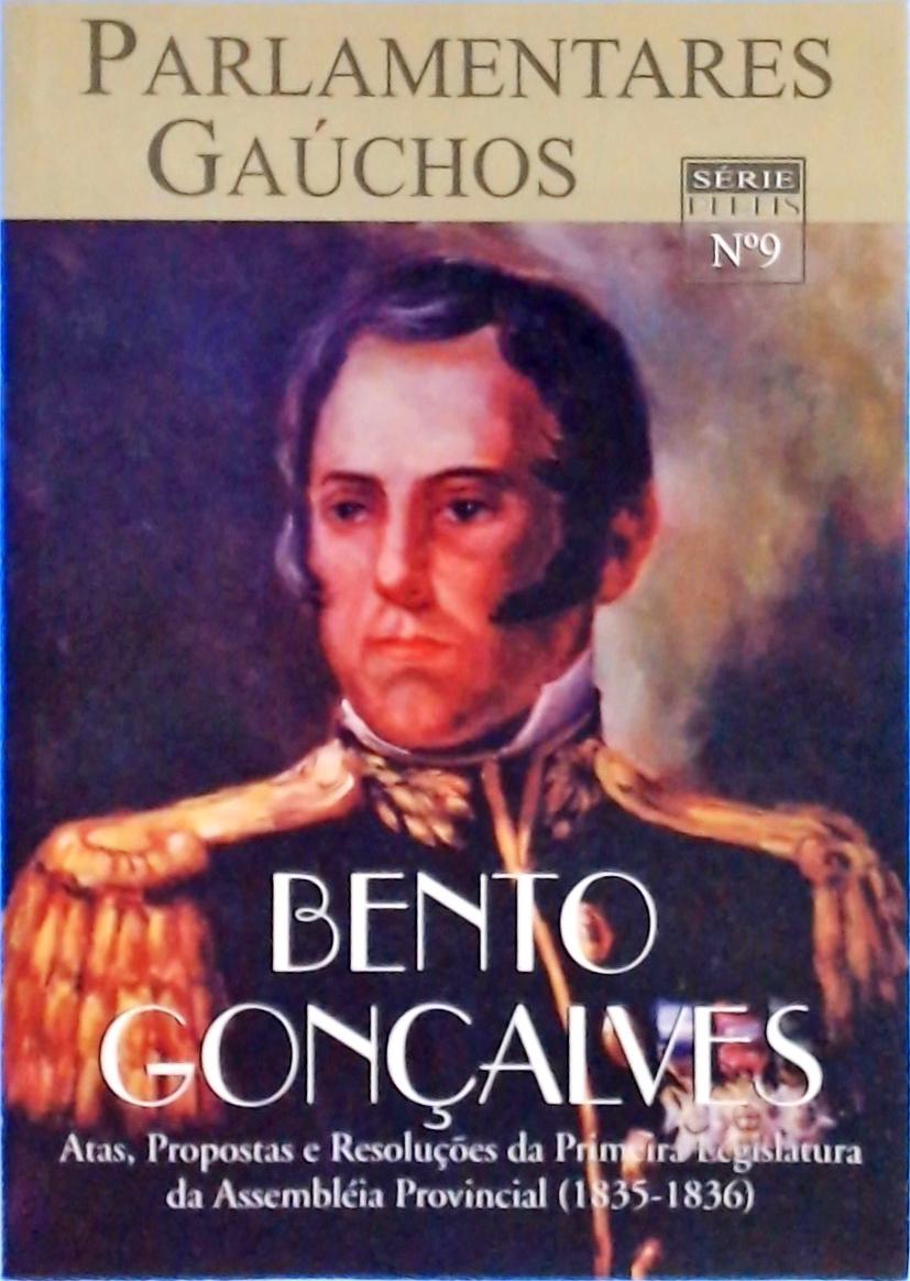 Parlamentares Gaúchos: Bento Gonçalves