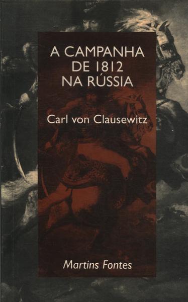A Campanha De 1812 Na Rússia