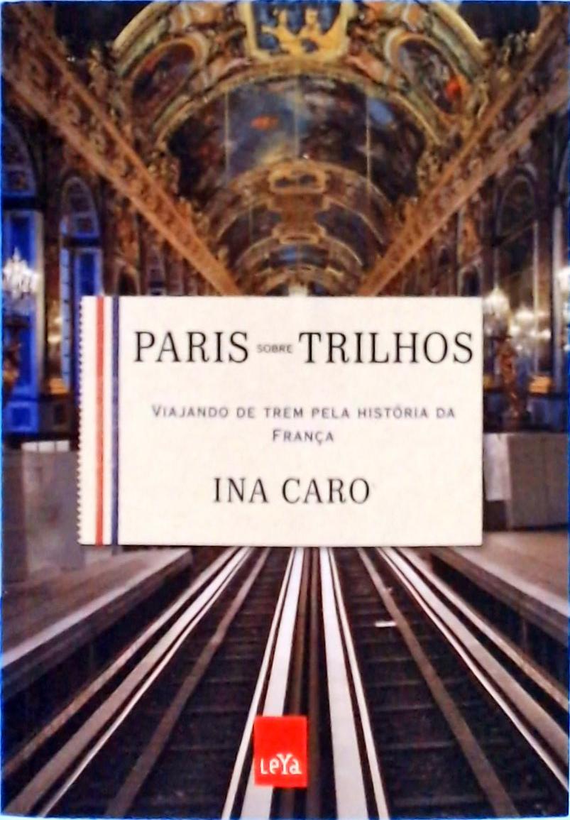 Paris Sobre Trilhos