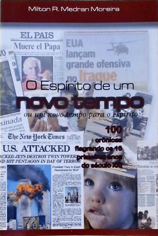 O Espirito De Um Novo Tempo